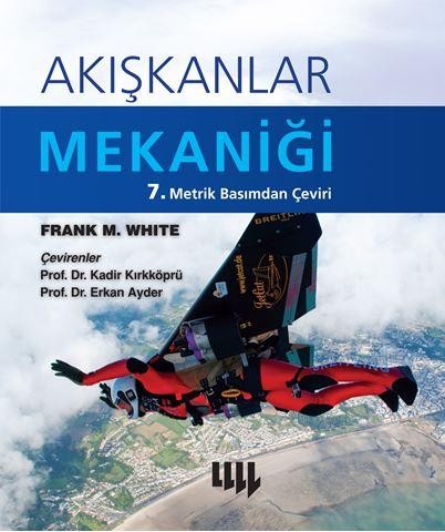 Akışkanlar Mekaniği  7.Metrik Basımdan Çeviri