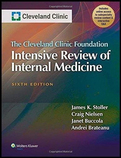 The Cleveland Clinic Foundation Intensive Review of Internal Medicine