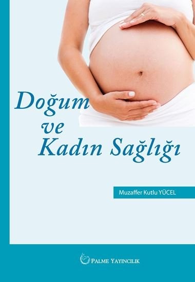 Doğum Ve Kadın Sağlığı