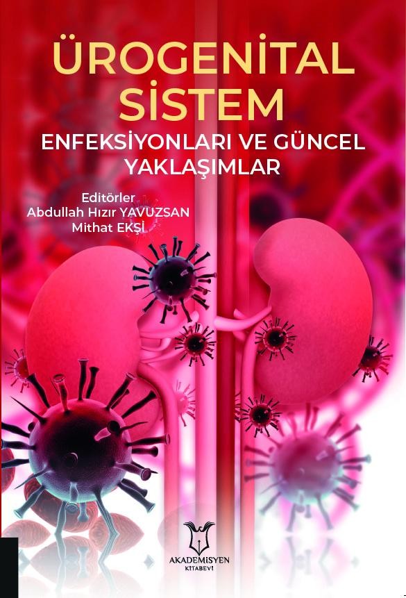 Ürogenital Sistem Enfeksiyonları ve Güncel Yaklaşımlar