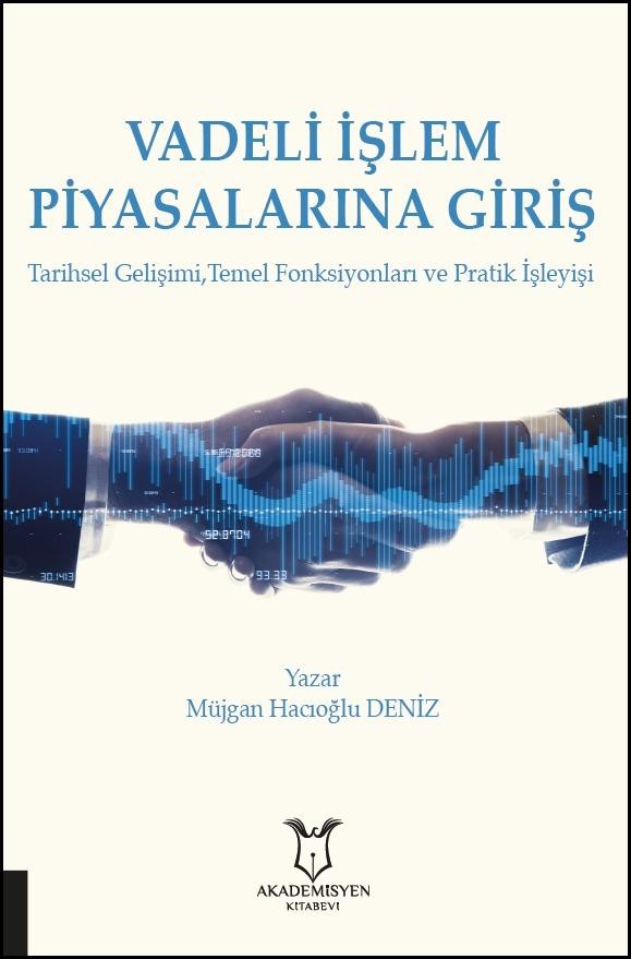 Vadeli İşlem Piyasalarına Giriş