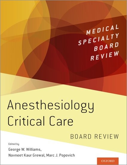 Anesthesiology Critical Care Board Review