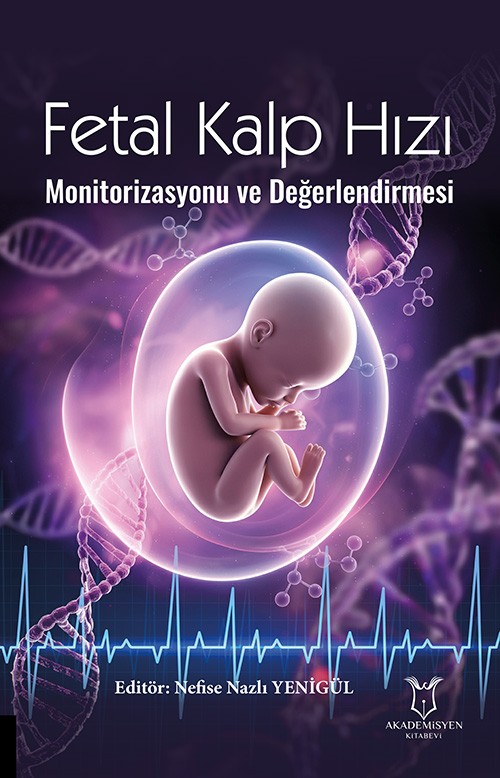 Fetal Kalp Hızı Monitorizasyonu ve Değerlendirmesi