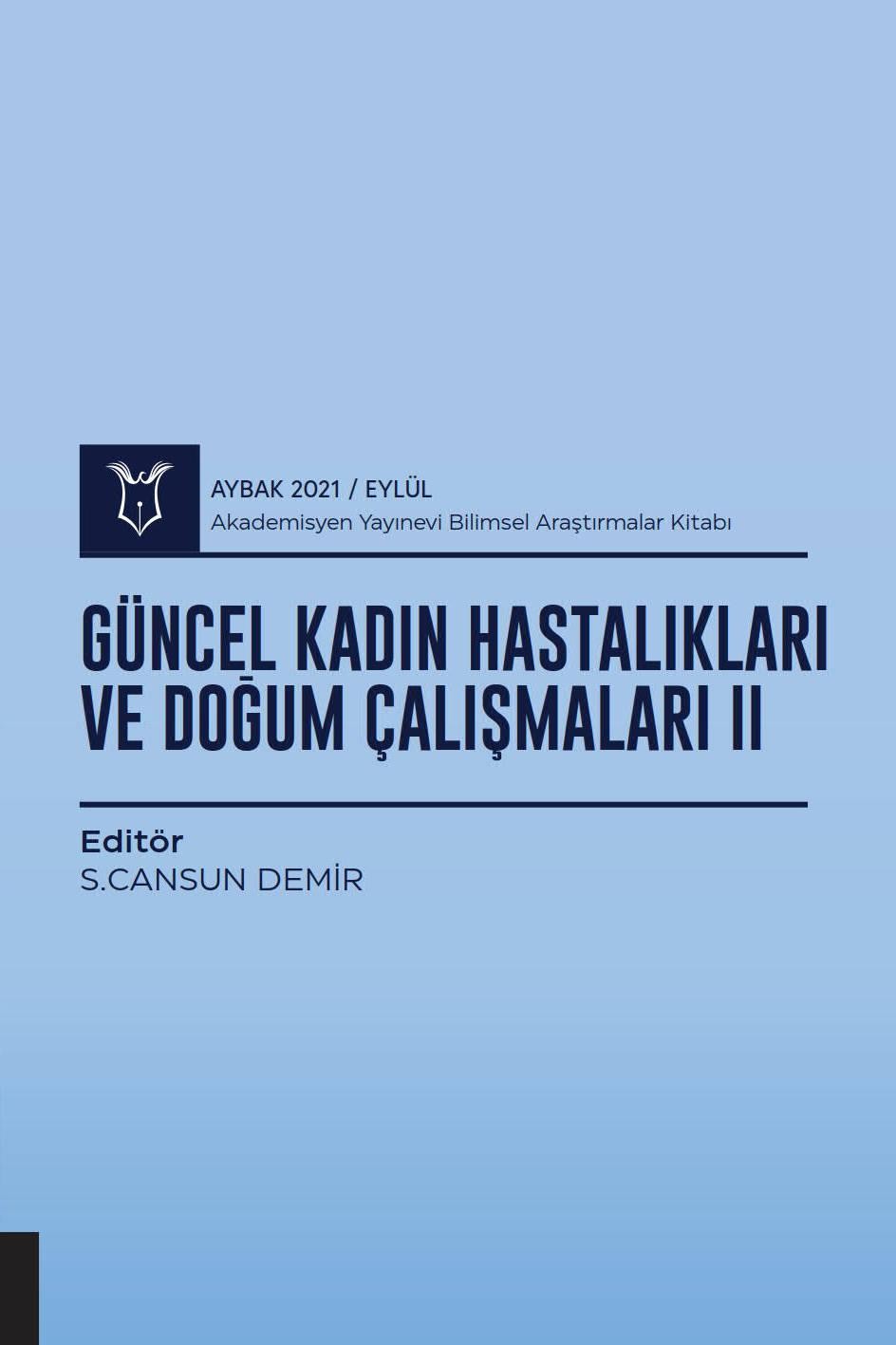 Güncel Kadın Hastalıkları ve Doğum Çalışmaları II ( AYBAK 2021 Eylül )