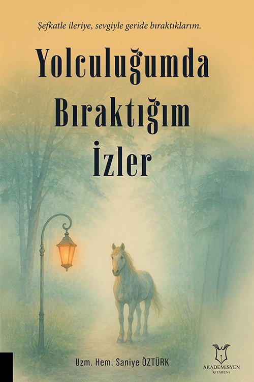 Yolculuğumda Bıraktığım İzler