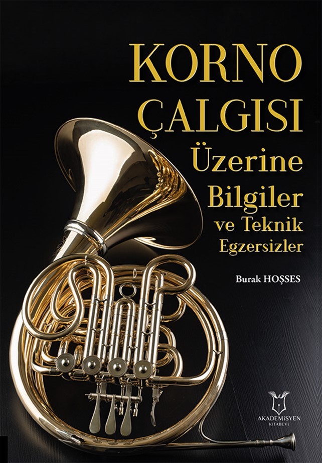 Korno Çalgısı Üzerine Bilgiler ve Teknik Egzersizler