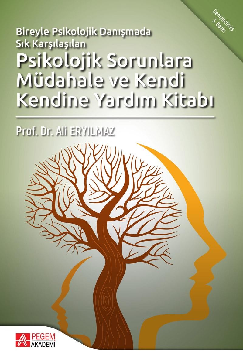 Psikolojik Sorunlara Müdahale ve Kendi Kendine Yardım Kitabı