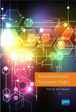 Nanoteknolojiler Dünyasına Doğru