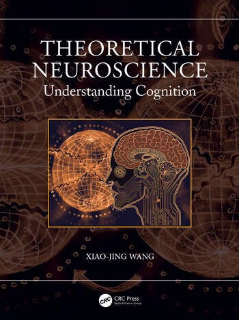 Theoretical Neuroscience Understanding Cognition