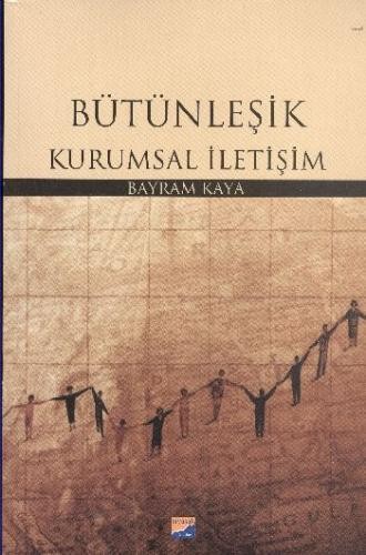 Bütünleşik Kurumsal İletişim