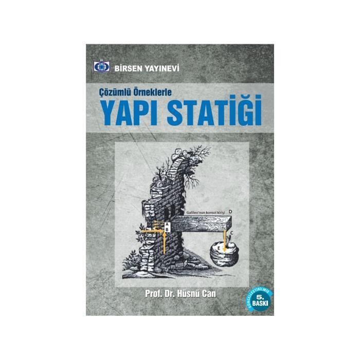Çözümlü Örneklerle Yapı Statiği