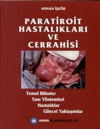 Paratiroit Hastalıkları ve Cerrahisi