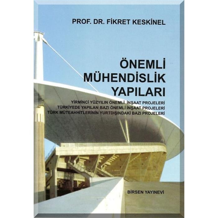 Önemli Mühendislik Yapıları