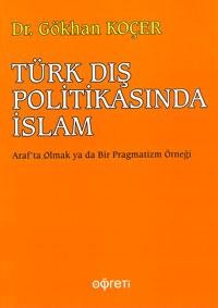 Türk Dış Politikasında İslam