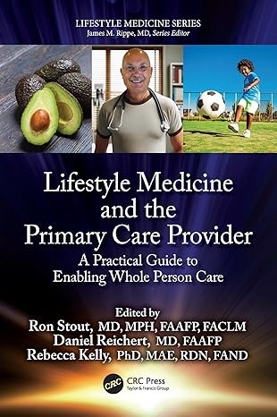 Lifestyle Medicine and the Primary Care Provider