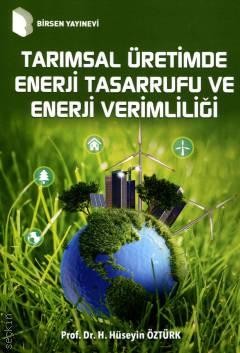 Tarımsal Üretimde Enerji Tasarrufu ve Enerji Verimliliği