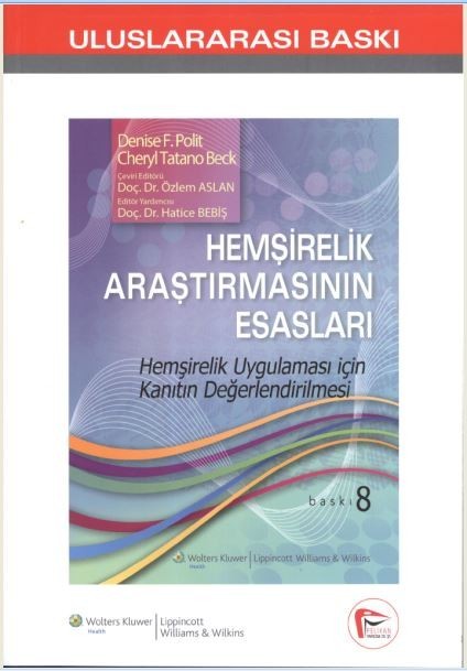 Hemşirelik Araştırmasının Esasları - Hemşirelik Uygulaması için Kanıtın Değerlendirilmesi