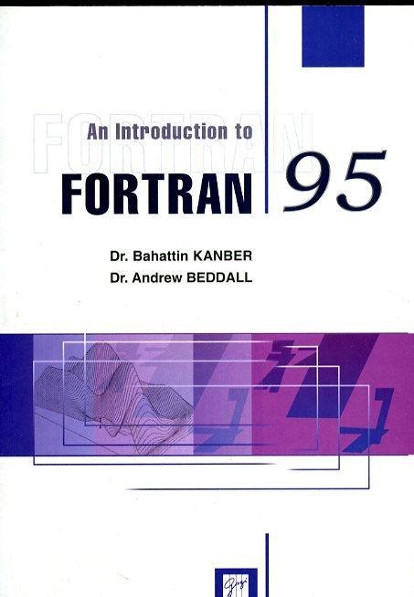 An Introduction To Fortran 95