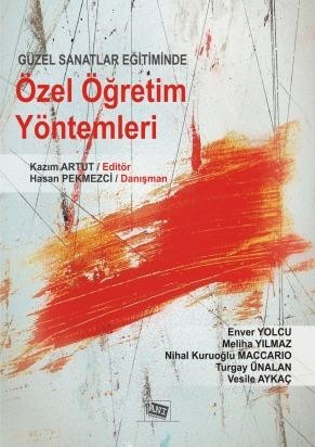Güzel Sanatlar Eğitiminde Özel Öğretim Yöntemleri