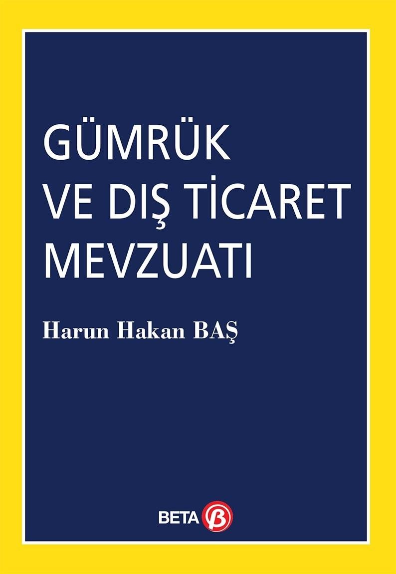 Gümrük ve Dış Ticaret Mevzuatı