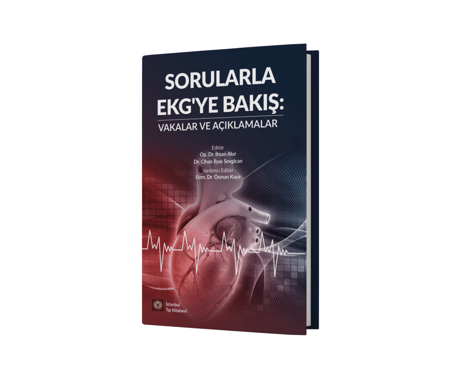 Sorularla Ekg'ye Bakış: Vakalar ve Açıklamalar