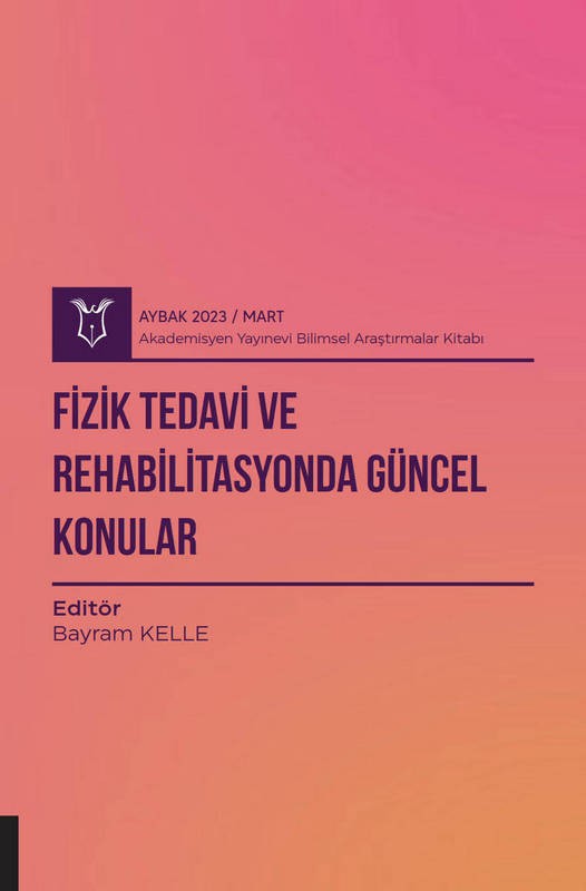 Fizik Tedavi ve Rehabilitasyonda Güncel Konular ( AYBAK 2023 Mart )