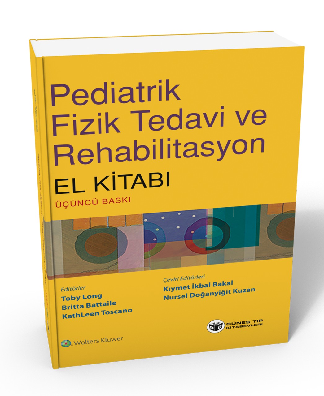 Pediatrik Fizik Tedavi Ve Rehabilitasyon El Kitabı