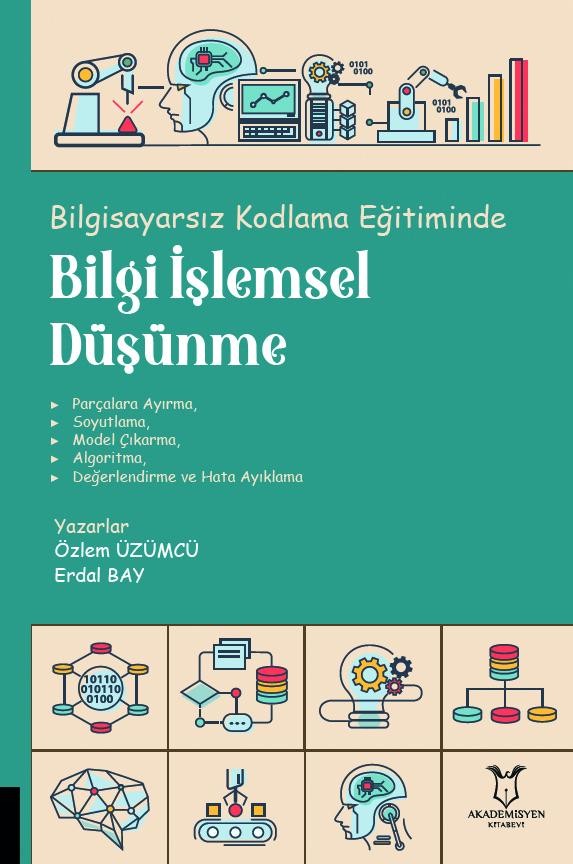 Bilgisayarsız Kodlama Eğitiminde Bilgi İşlemsel Düşünme