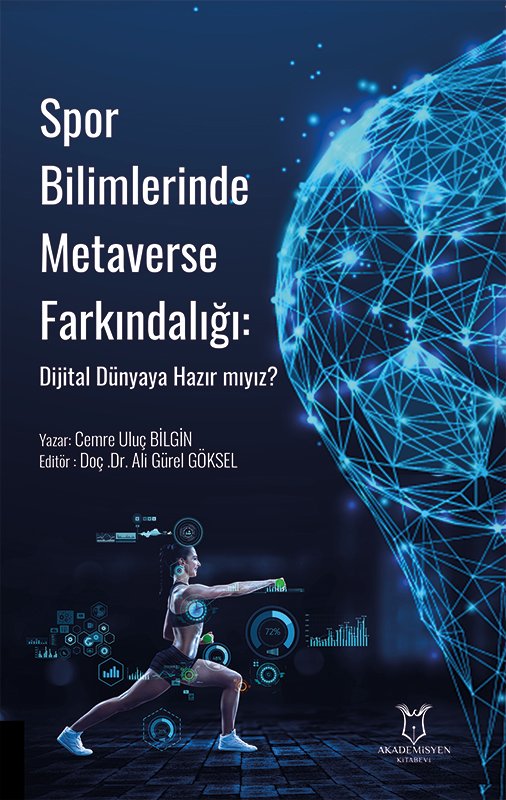 Spor Bilimlerinde Metaverse Farkındalığı: Dijital Dünyaya Hazır mıyız?