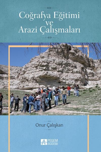 Coğrafya Eğitimi ve Arazi Çalışmaları
