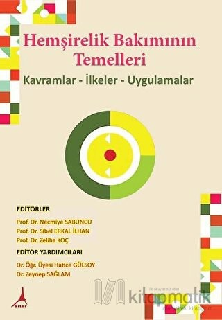 Hemşirelik Bakımının Temelleri Kavramlar İlkeler Uygulamalar