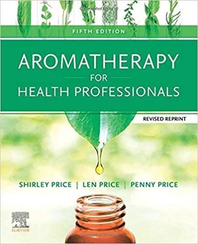 Aromatherapy for Health Professionals Revised Reprint, 5th Edition