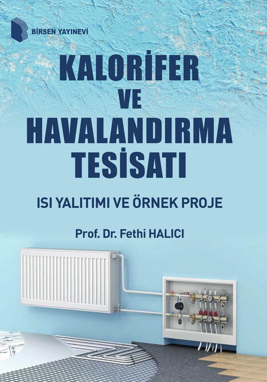 Kalorifer ve Havalandırma Tesisatı Isı Yalıtımı ve Örnek Proje