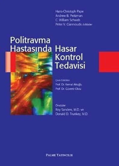 Politravma Hastasında Hasar Kontrol Tedavisi