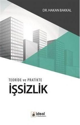Teoride ve Pratikte İşsizlik