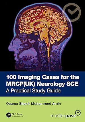 100 Imaging Cases for the MRCP Specialty Certificate Examination
