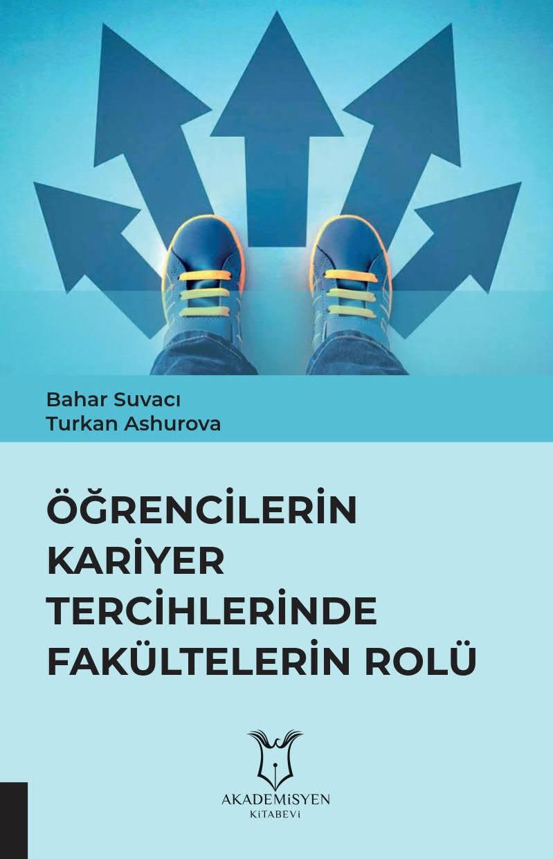 Öğrencilerin Kariyer Tercihlerinde Fakültelerin Rolü