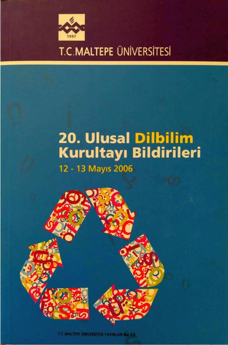 20. Ulusal Dilbilim Kurultayı Bildirileri (12-13 Mayıs 2006)