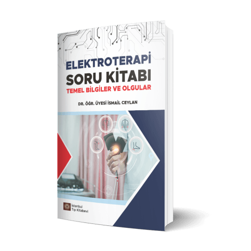 Elektroterapi Soru Kitabı Temel Bilgiler ve Olgular
