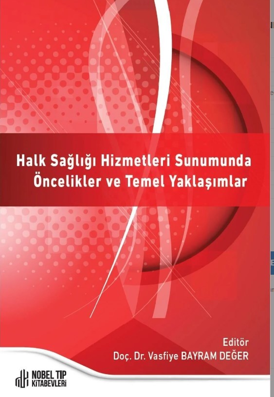 Halk Sağlığı Hizmetleri Sunumunda Öncelikler ve Temel Yaklaşımlar