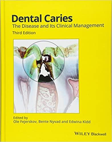 Dental Caries: The Disease and its Clinical Management 3rd Edition