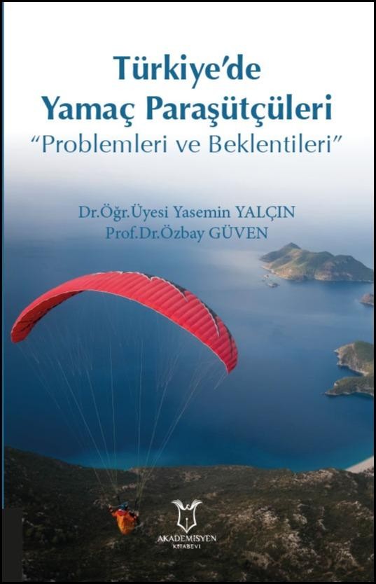 Türkiye’de Yamaç Paraşütçüleri ‘Problemleri ve Beklentileri’
