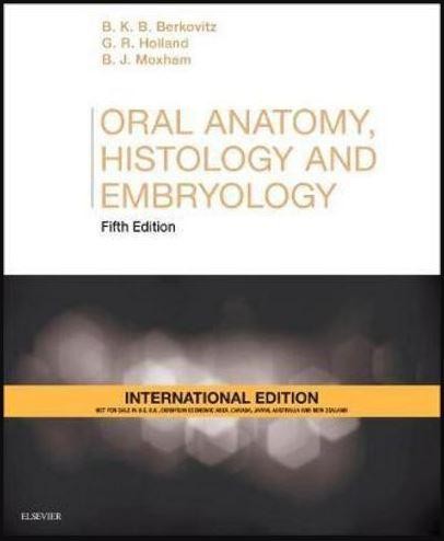 Oral Anatomy, Histology and Embryology International Edition