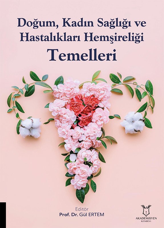 Doğum, Kadın Sağlığı ve Hastalıkları Hemşireliği Temelleri