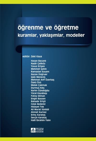 Öğrenme ve Öğretme Kuramlar-Yaklaşımlar-Modeller