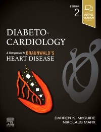 Diabeto-Cardiology: A Companion to Braunwald's Heart Disease, 2nd Edition