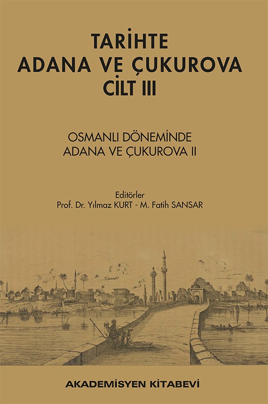 Tari̇hte Adana ve Çukurova Ci̇lt III