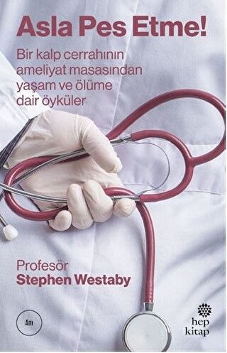 Asla Pes Etme