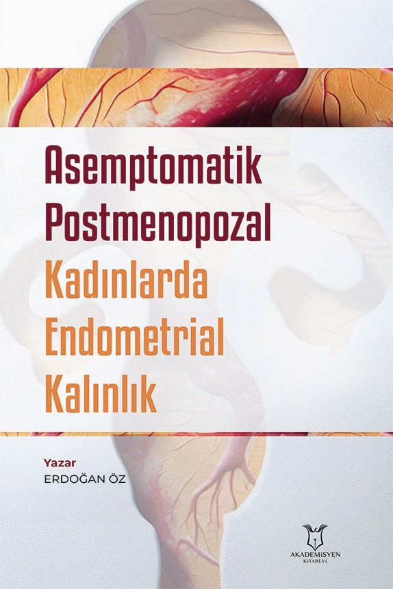 Asemptomatik Postmenopozal Kadınlarda Endometrial Kalınlık