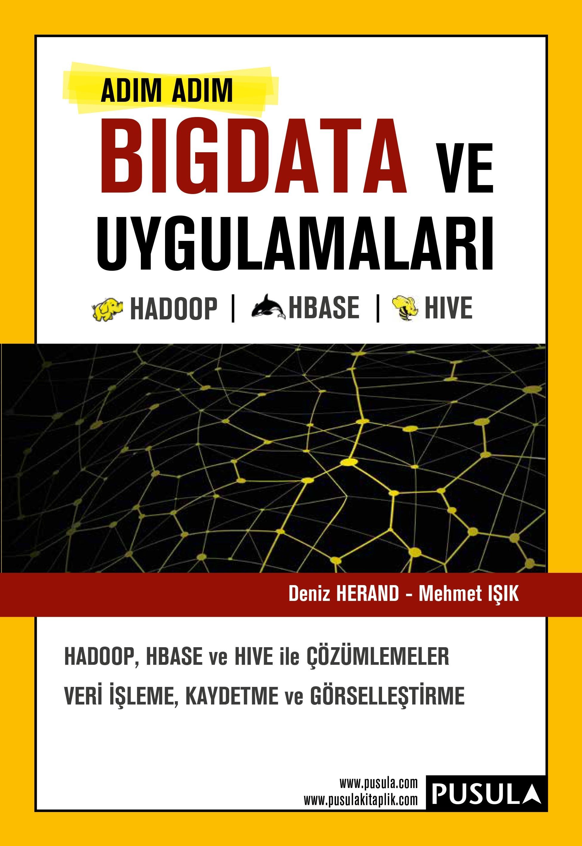 Adım Adım Bigdata Ve Uygulamaları